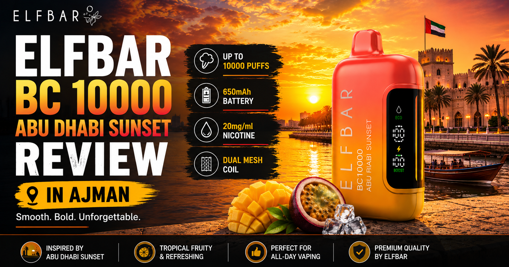 Elfbar BC 10000 Abu Dhabi Sunset Review in Ajman7 PM Elfbar BC 10000 Abu Dhabi Sunset Review in Ajman