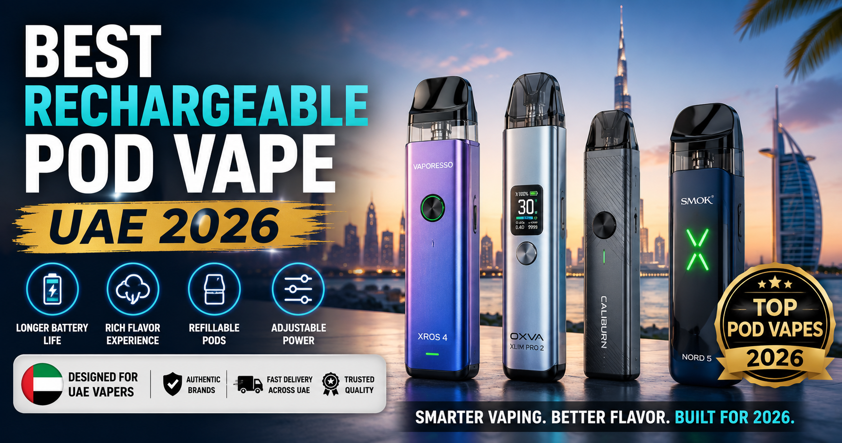 Best Rechargeable Pod Vape UAE 2026 
