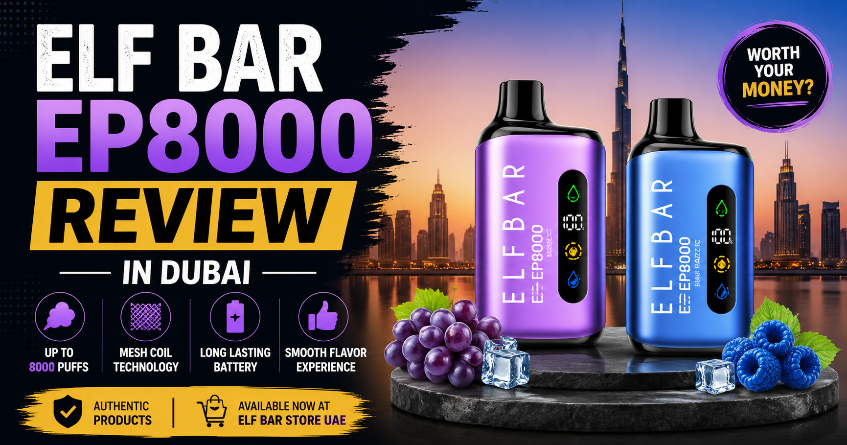 ELF BAR EP8000 Review in Dubai – Is It Really Worth the Hype?