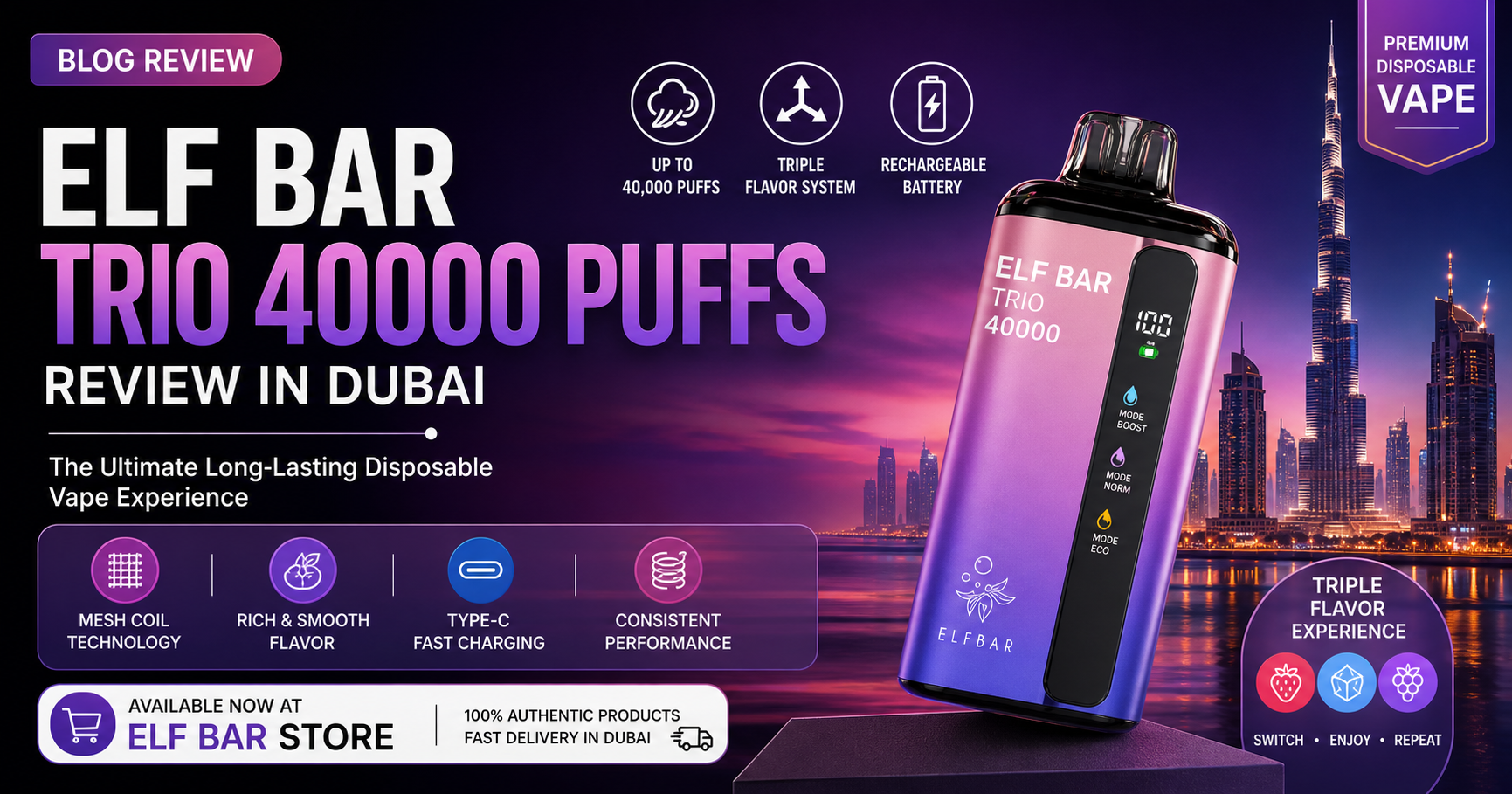 Elf Bar Trio 40000 Puffs Review in Dubai