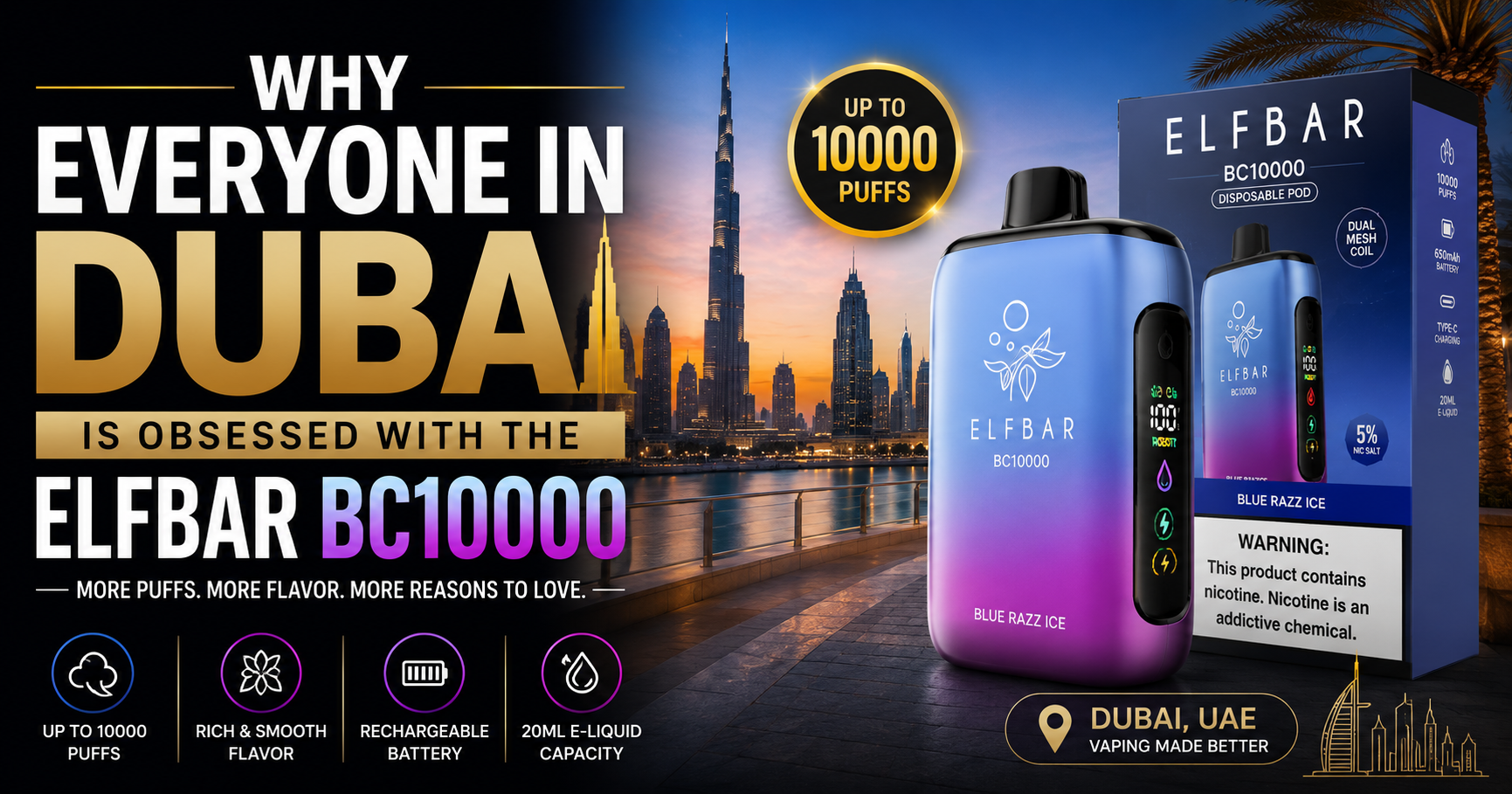 Why Everyone in Dubai is Obsessed with the Elfbar BC10000
