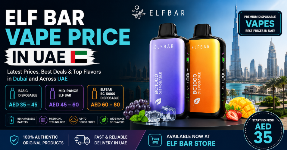 Elf Bar Vape Price in UAE – Latest Deals & Best Prices 2026