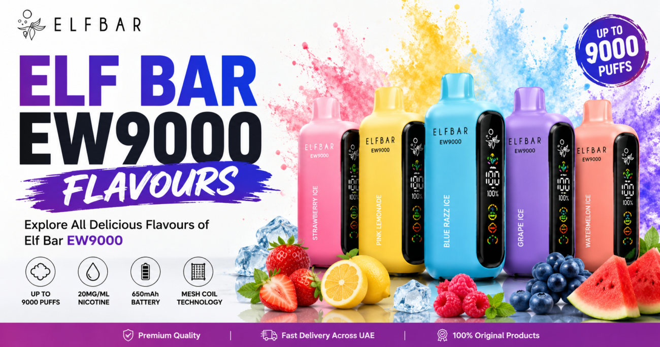 Elf Bar EW9000 Flavours: Full UAE Flavour Guide & Buying Tips (2026)