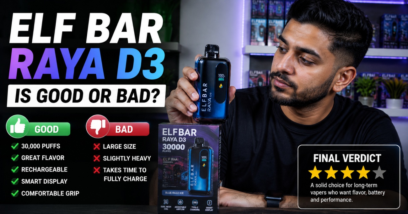 Elf Bar Raya D3 Is Good or Bad