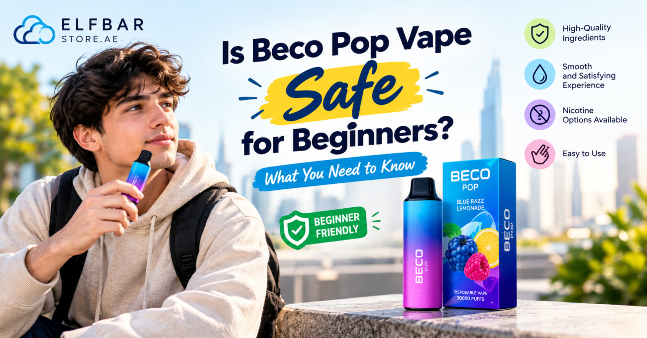 is beco pop vape safe for beginners
