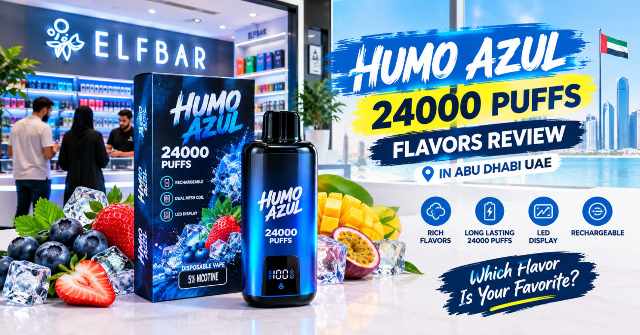 humo azul 24000 puffs flavors review in Abu Dhabi UAE